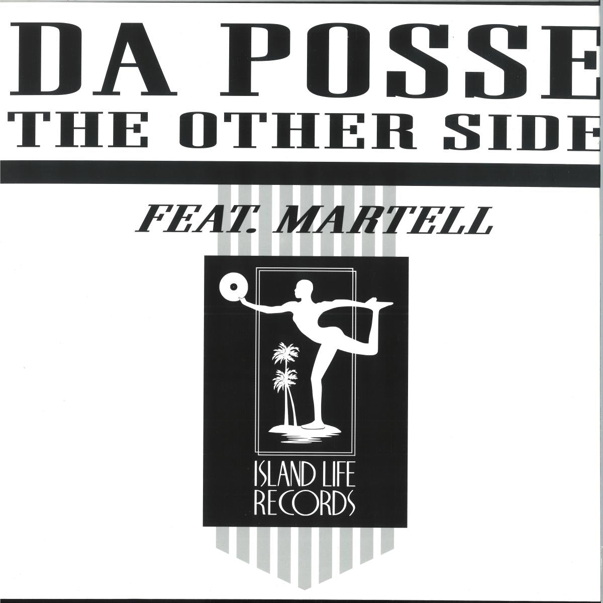 Da Posse (feat. Martell) - The Other Side (12")