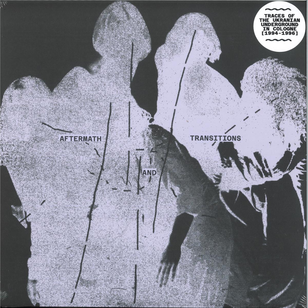 Various Artists - Aftermath and Transitions (Traces of the Ukrainian Underground in Cologne (1994-1996) (LP)
