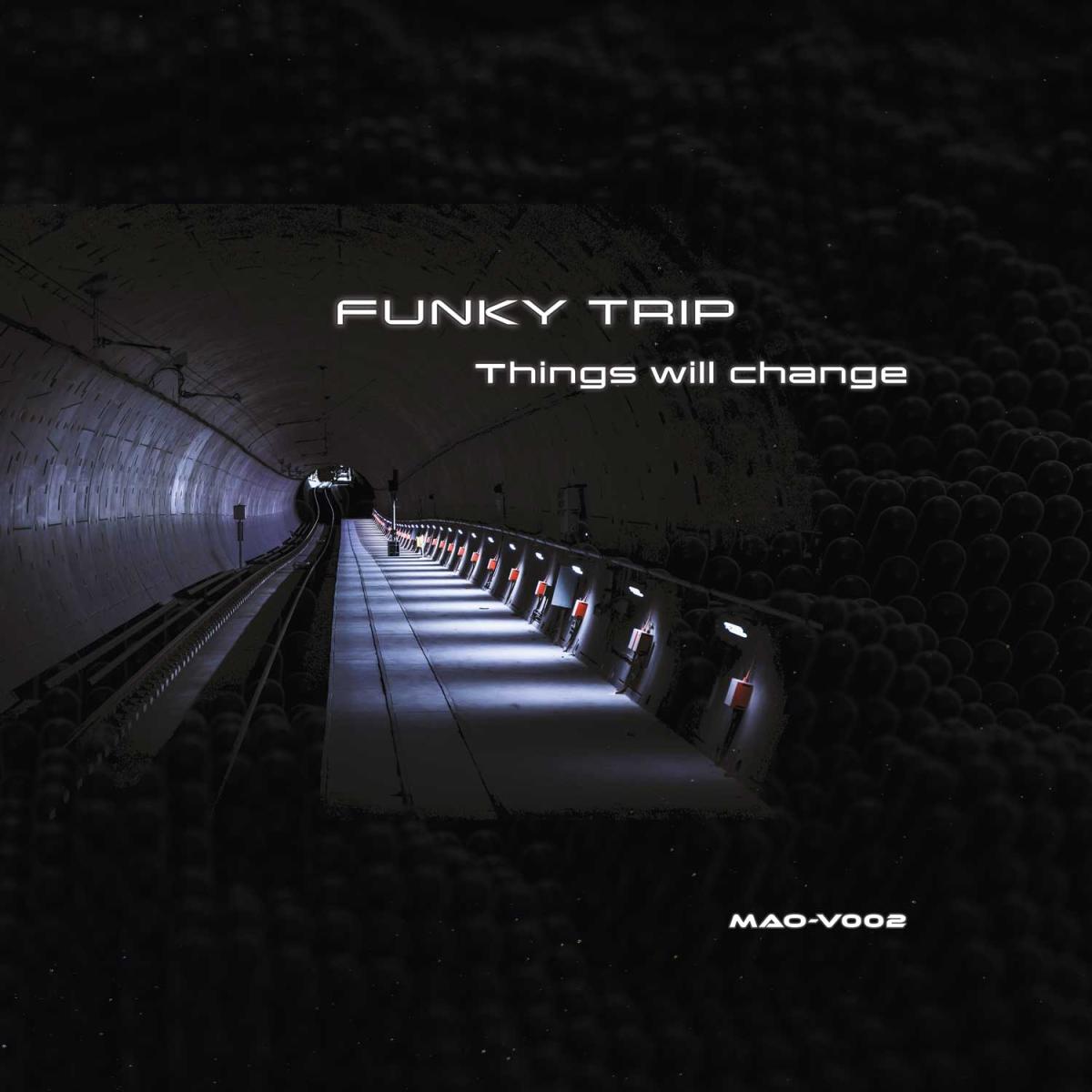 Funky Trip - Things will change (12")
