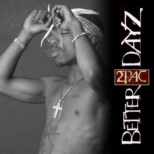 2pac - Better Dayz (CD)
