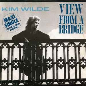 USED - Kim Wilde - View From A Bridge