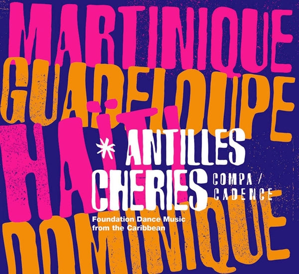 V/A - Antilles Cheries