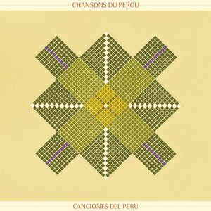 Various Artist - Chansons Du Perou (Songs From Peru)