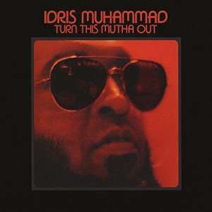 Idris Muhammad - Turn This Mutha Out (LP)