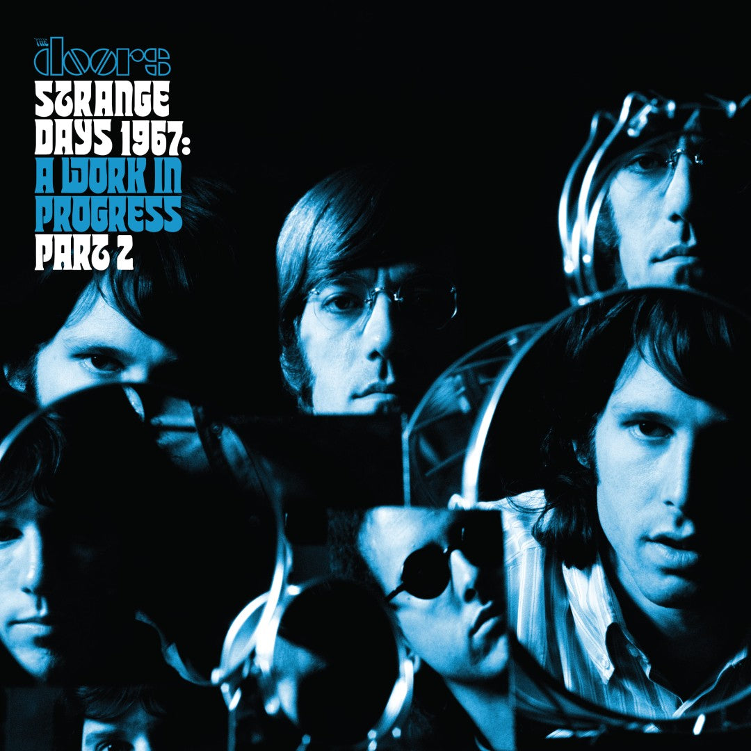 Doors, The - Strange Days 1967: A Work In Progress, Part 2 (140g Blue Vinyl LP)
