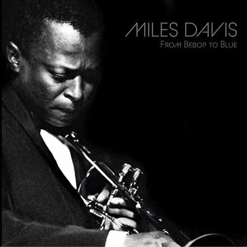 Miles Davis - From Bebop To Blue (Solid Silver & Solid Black vinyl LP)