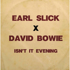 Earl Slick & David Bowie - Isn't It Evening (Turquoise Blue Coloured 7")