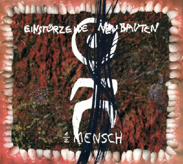 Einsturzende Neubauten - ½ Mensch (CD)