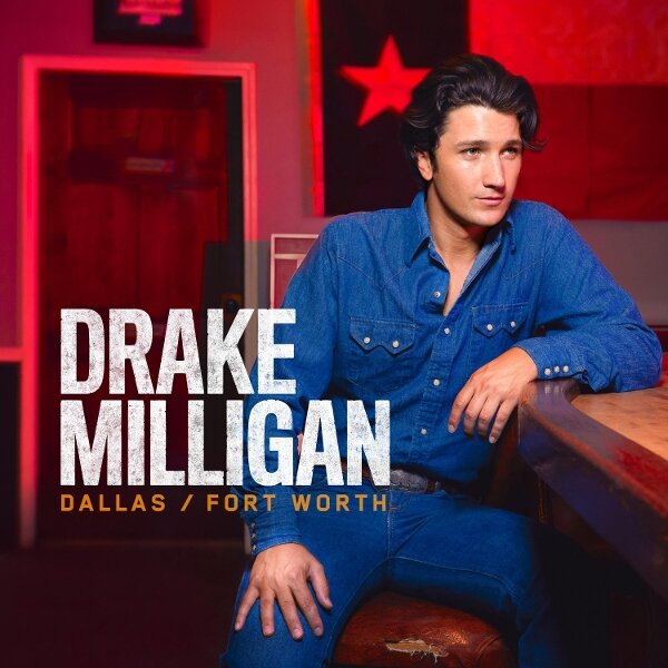 Drake Milligan - Dallas / Fort Worth (LP)