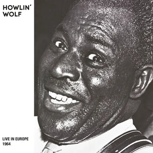 Howlin' Wolf - Live In Europe (Bremen… (Smokey Vinyl)