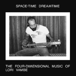 Lori Vambe - Space-Time Dreamtime: the Four-Dimensional Music of Lori Vambe
