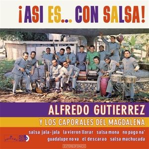Alfredo Y Los Caporales Del Magdalena Gutierrez - A Si Es... Con Salsa!