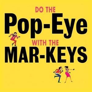 Mar-Keys - Do The Pop-Eye (LP)