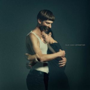 Blue Hawaii - Untogether (Tru Blu Vinyl)