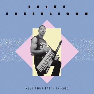 Lucky Rosenbloom - 7-keep Your Faith In God