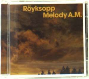 Royksopp - Melody A.M.