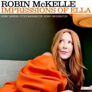 Robin Mckelle - Impressions Of Ella