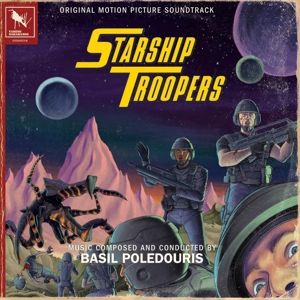 Basil Poledouris - Starship Troopers