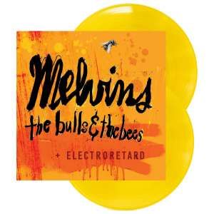 Melvins - Bulls & The Bees/electroretard