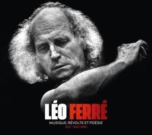 Leo Ferre - Musique Revolte Et Poesie