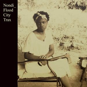 Nondi_ - Flood City Trax (sepia)