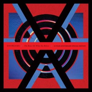 Chvrches - Bones Of What You Believe (LP)