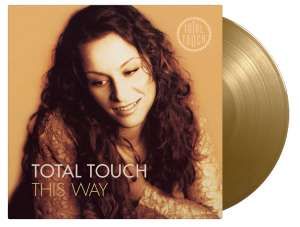 Total Touch - This Way (Gold LP)