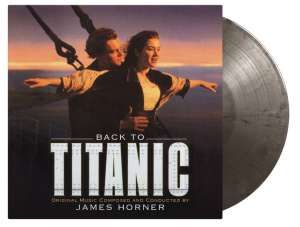 OST - Back To Titanic (Silver & Black Marbled Vinyl)