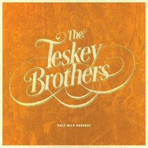 The Teskey Brothers - Half Mile Harvest (Orange Vinyl)