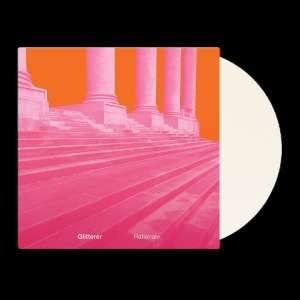 Glitterer - Rationale (White LP)