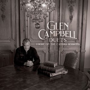 Glen Campbell - Duets: Ghost On The Canvas Sessions (LP)