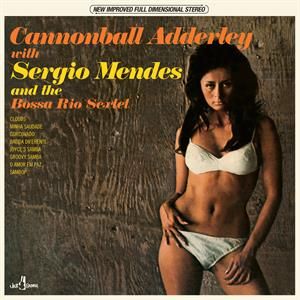 Cannonball Adderley & Sergio Mendes - And the Bossa Rio Sextet (LP)