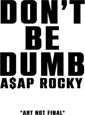 A$Ap Rocky - Don't Be Dumb ( LP)