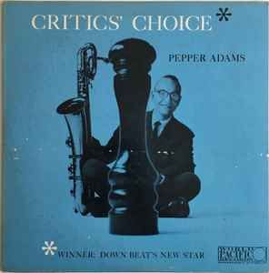 USED - Pepper Adams - Critics' Choice