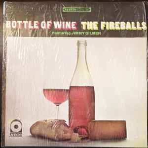 USED - The Fireballs, Jimmy Gilmer - Bottle Of Wine