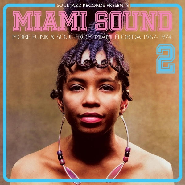 V/A - Miami Sound 2: More Funk & Soul From Miami, Florida 1967-74 (LP)
