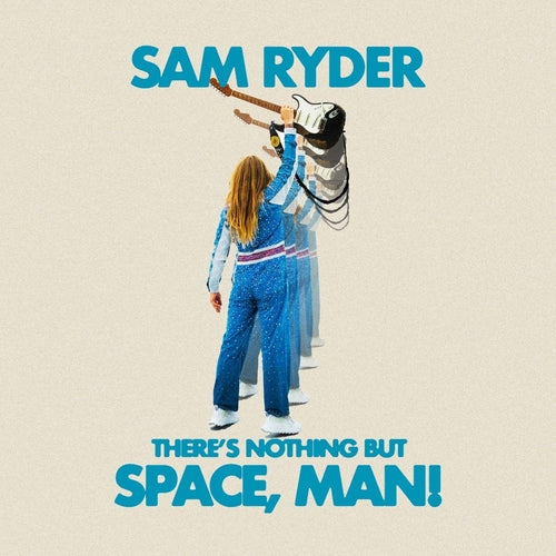 Sam Ryder - There S Nothing But Space, Man (CD)