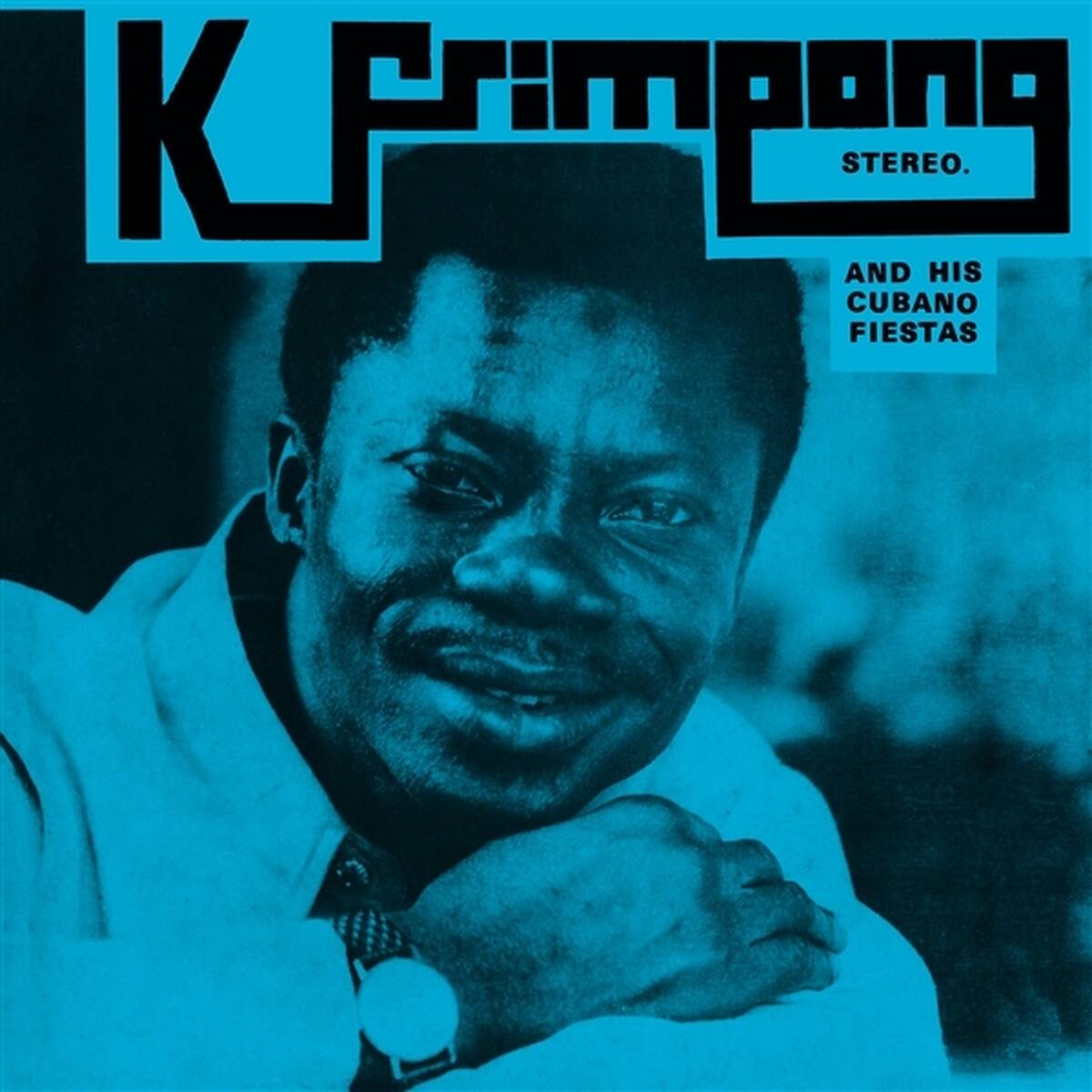 K. Frimpong & His Cubano Fiestas - The Blue Album (LP)