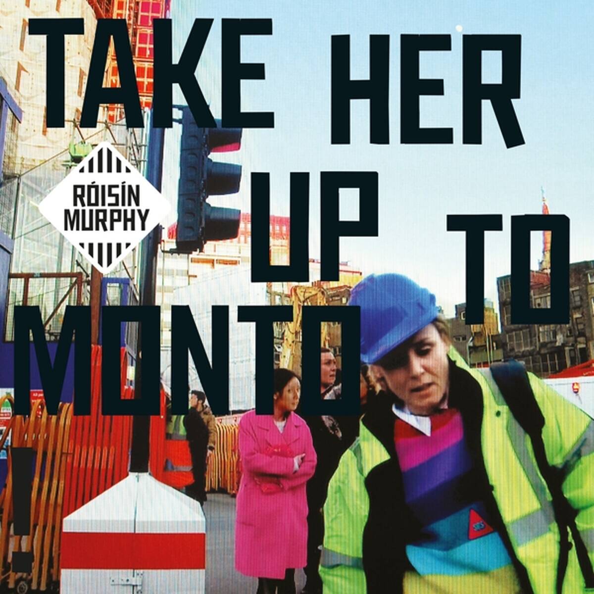 Róisín Murphy - Take Her Up To Monto (LP)