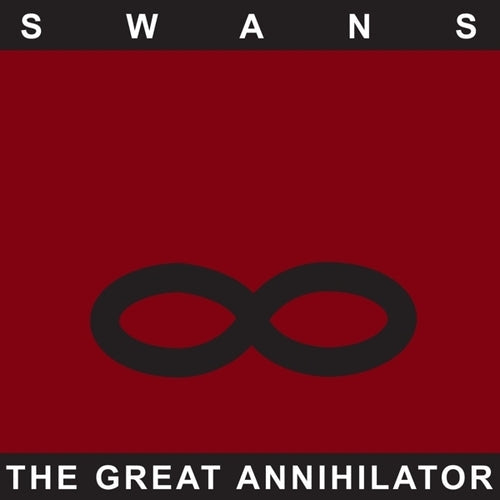 Swans - The Great Annihilator (LP)