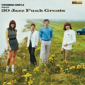 Throbbing Gristle - 20 Jazz Funk Greats (Green Vinyl)