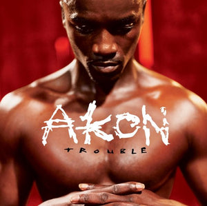 Akon - Trouble (20th Anniversary Edition)