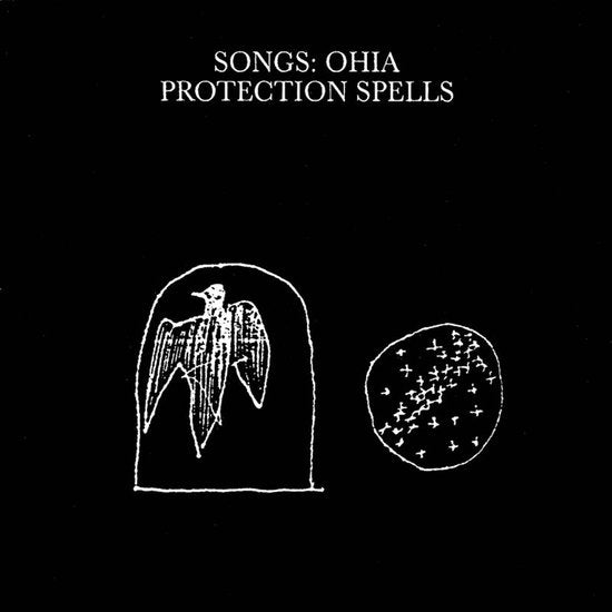 Songs: Ohia - Protection Spells (LP)