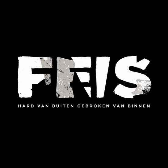 Feis - Hard Van Buiten, Gebroken Van Binnen (LP)