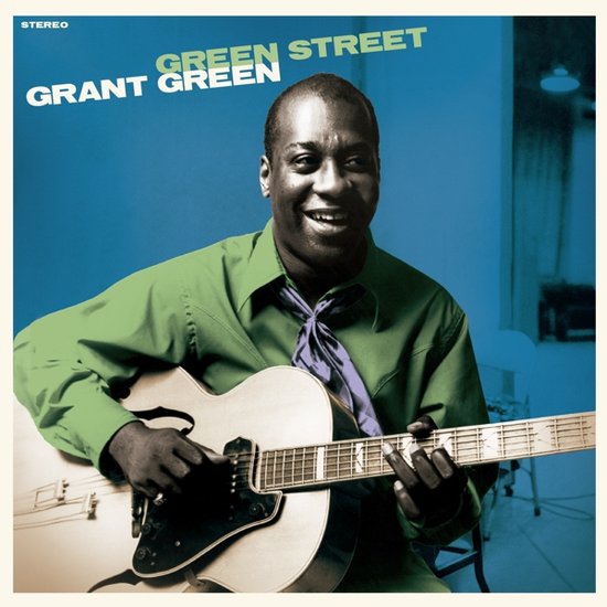 Grant Green - Green street (LP)