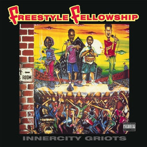 Freestyle Fellowship - Innercity Griots