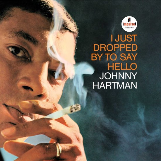 Johnny Hartman - I Just Dropped In To Say