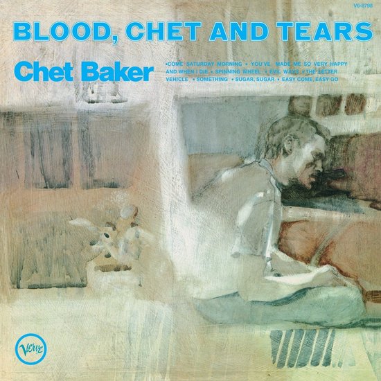Chet Baker - Blood, Chet And Tears (LP)