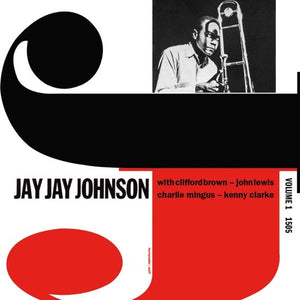 Jay Jay Johnson - The Eminent Jay Jay Johnson, Vol. 1