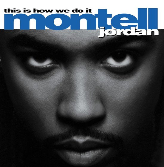 Montell Jordan - This Is How We Do It (LP)